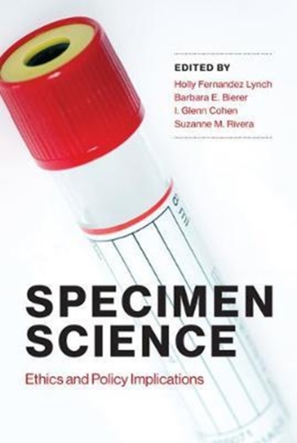 Specimen Science : Ethics and Policy Implications, Hardback Book