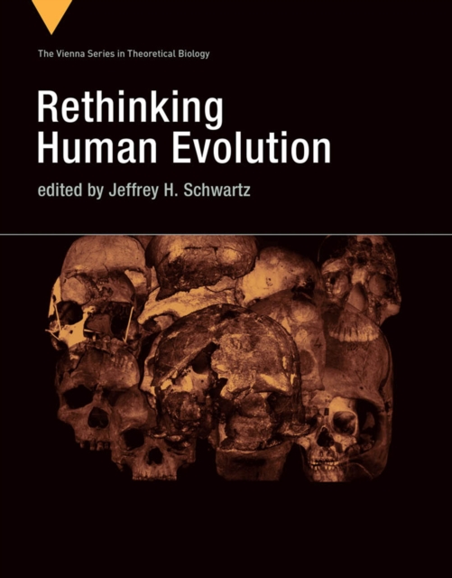 Rethinking Human Evolution, Hardback Book