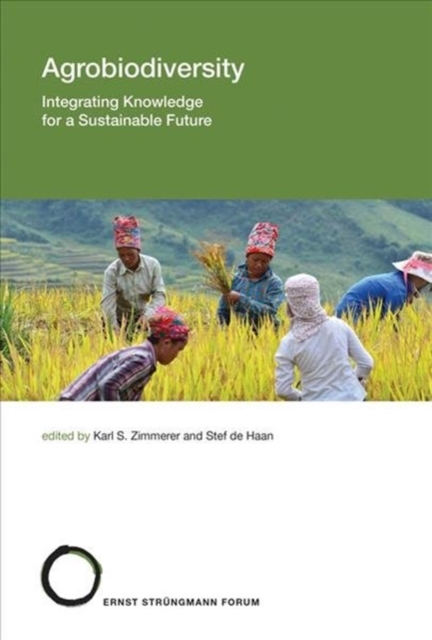 Agrobiodiversity : Integrating Knowledge for a Sustainable Future, Hardback Book