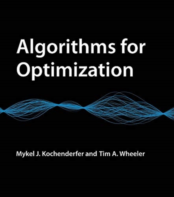 Algorithms for Optimization, Hardback Book