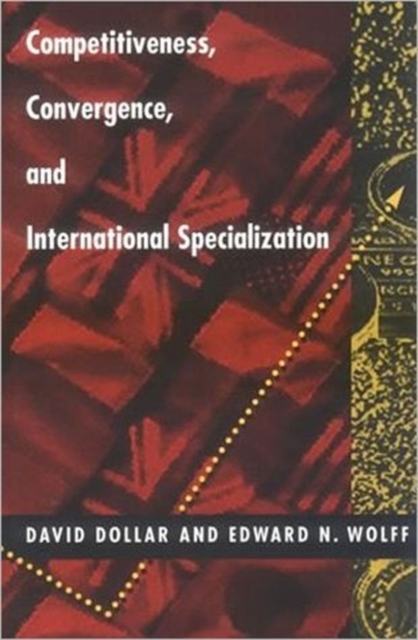 Competitiveness, Convergence, and International Specialization, Hardback Book
