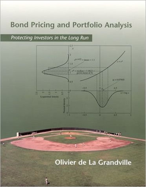 Bond Pricing and Portfolio Analysis : Protecting Investors in the Long Run, Hardback Book