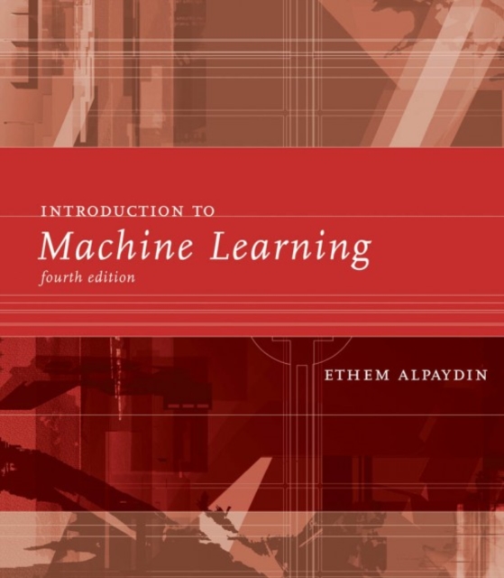 Introduction to Machine Learning, Hardback Book