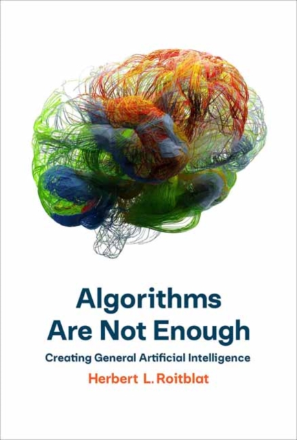 Algorithms Are Not Enough, Hardback Book
