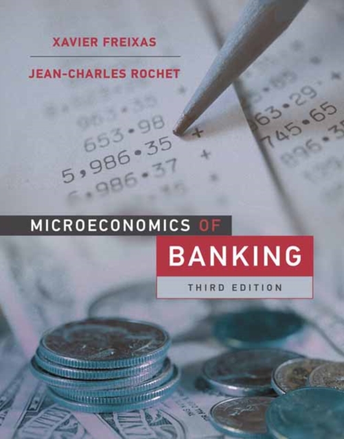 Microeconomics of Banking, third edition, Hardback Book