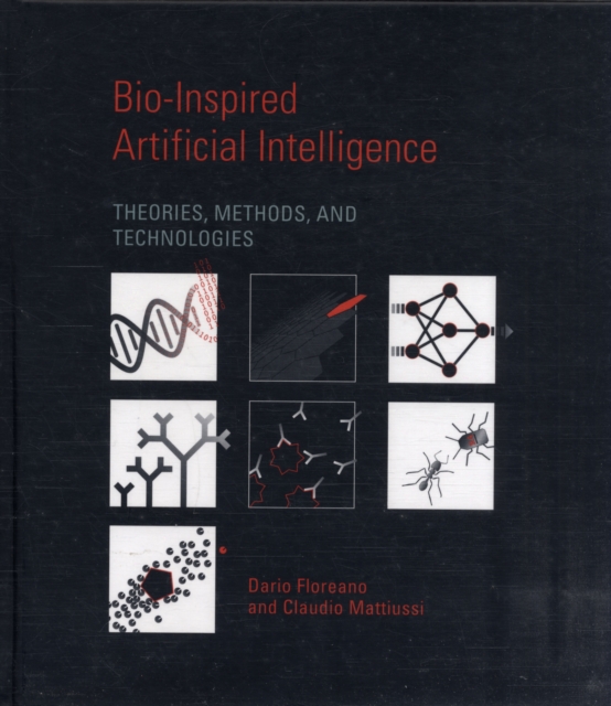 Bio-Inspired Artificial Intelligence : Theories, Methods, and Technologies, Hardback Book