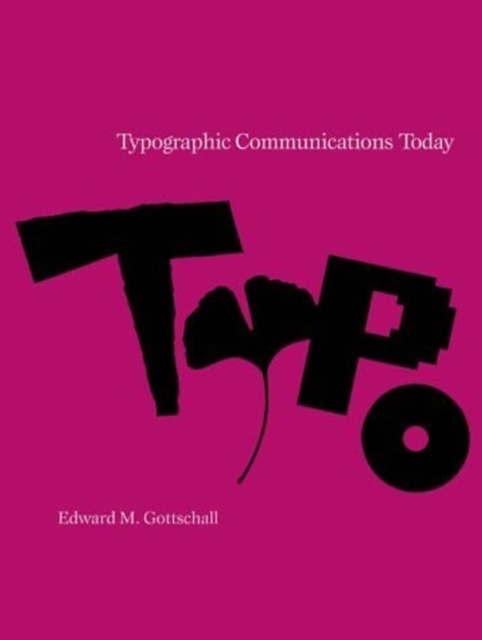 Typographic Communications Today, Hardback Book