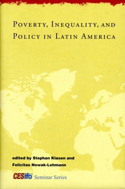 Poverty, Inequality, and Policy in Latin America, Hardback Book