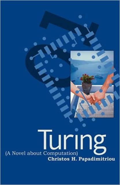 Turing (A Novel About Computation), Hardback Book