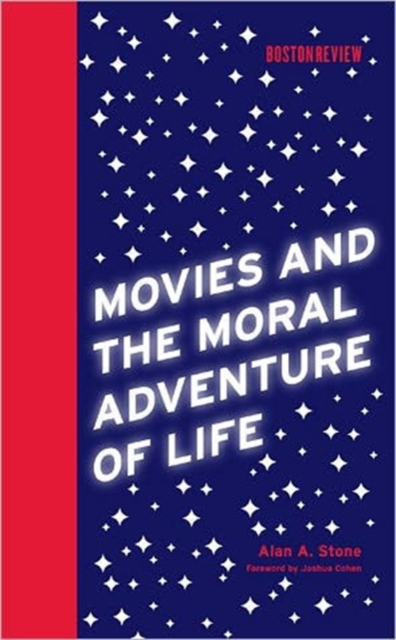 Movies and the Moral Adventure of Life, Hardback Book