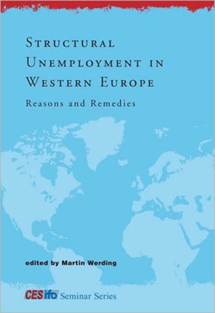 Structural Unemployment in Western Europe : Reasons and Remedies, Hardback Book
