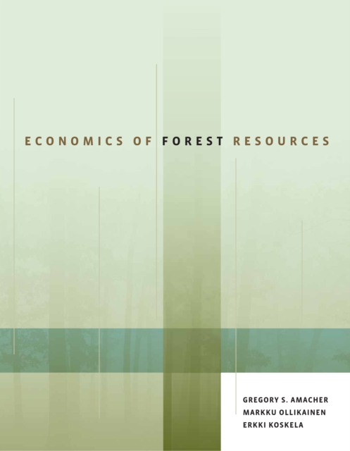 Economics of Forest Resources, PDF eBook