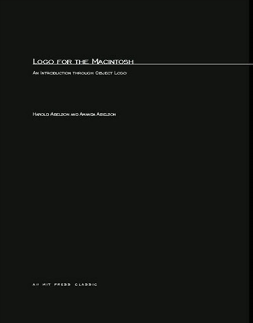 Logo for the Macintosh : An Introduction through Object Logo, PDF eBook