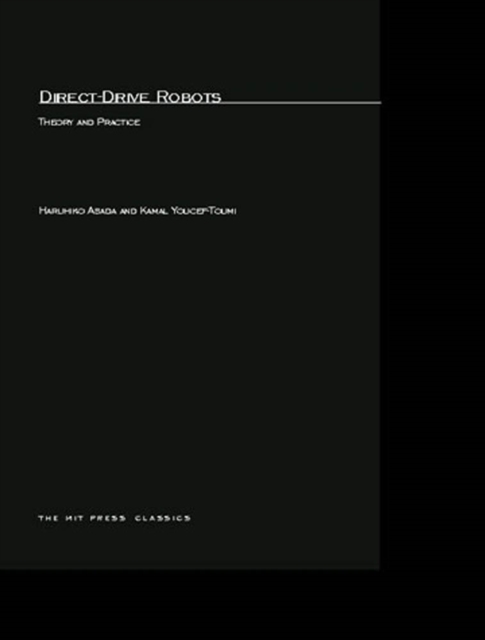 Direct-Drive Robots : Theory and Practice, PDF eBook