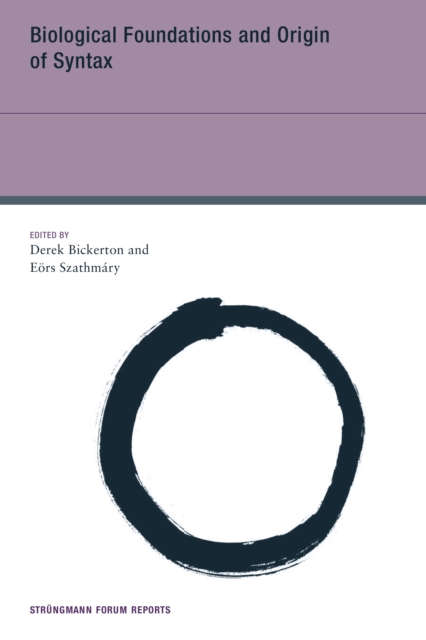 Biological Foundations and Origin of Syntax, PDF eBook