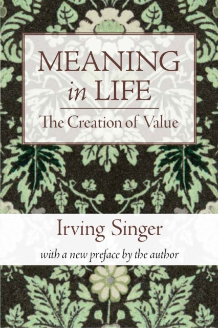 Meaning in Life : The Creation of Value, PDF eBook