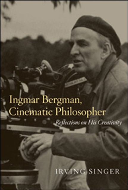 Ingmar Bergman, Cinematic Philosopher, EPUB eBook
