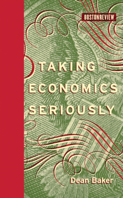 Taking Economics Seriously, PDF eBook