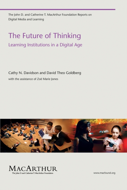 The Future of Thinking : Learning Institutions in a Digital Age, PDF eBook
