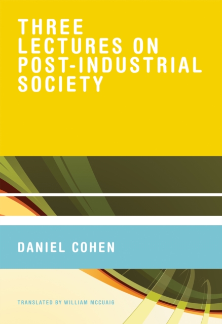 Three Lectures on Post-Industrial Society, PDF eBook
