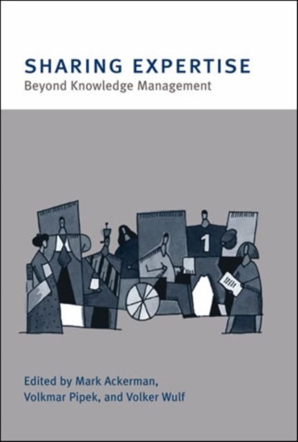 Sharing Expertise : Beyond Knowledge Management, PDF eBook