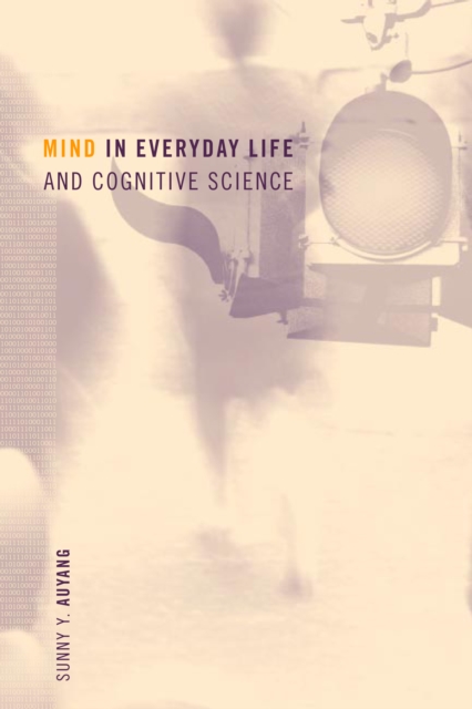 Mind in Everyday Life and Cognitive Science, PDF eBook