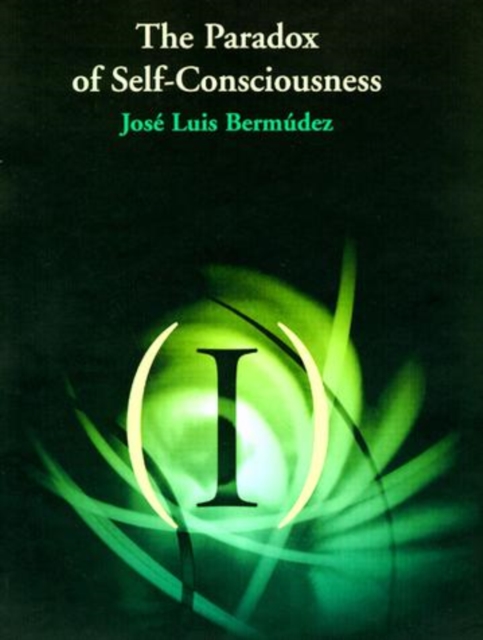 The Paradox of Self-Consciousness, PDF eBook