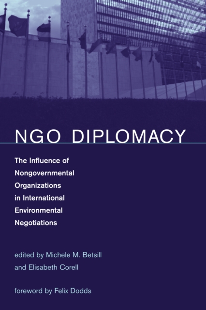 NGO Diplomacy : The Influence of Nongovernmental Organizations in International Environmental Negotiations, PDF eBook