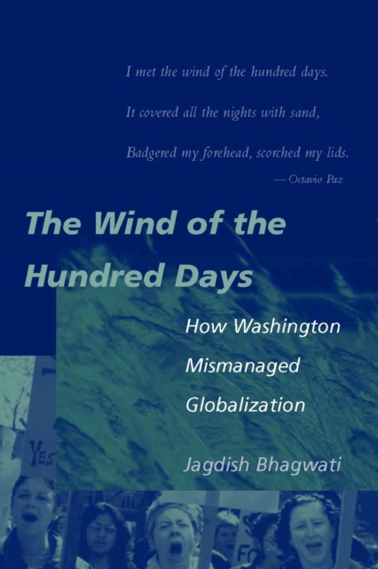 The Wind of the Hundred Days : How Washington Mismanaged Globalization, PDF eBook