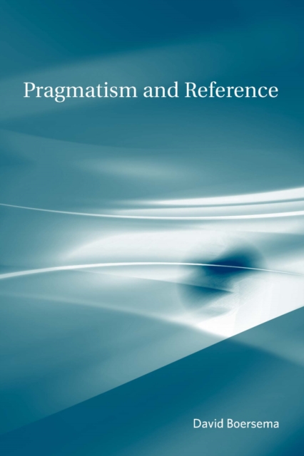 Pragmatism and Reference, PDF eBook