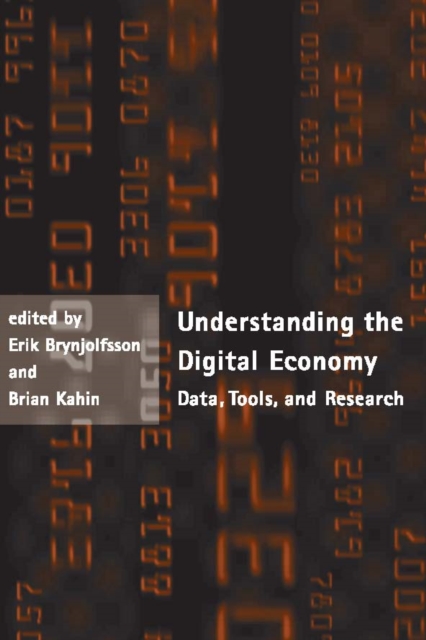 Understanding the Digital Economy : Data, Tools, and Research, PDF eBook