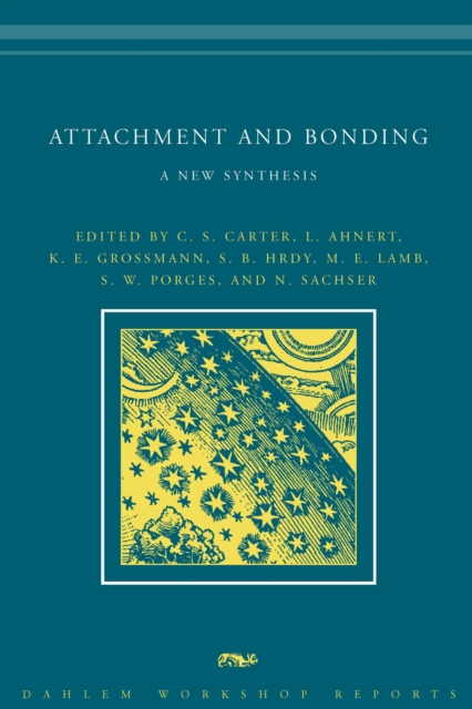 Attachment and Bonding : A New Synthesis, PDF eBook