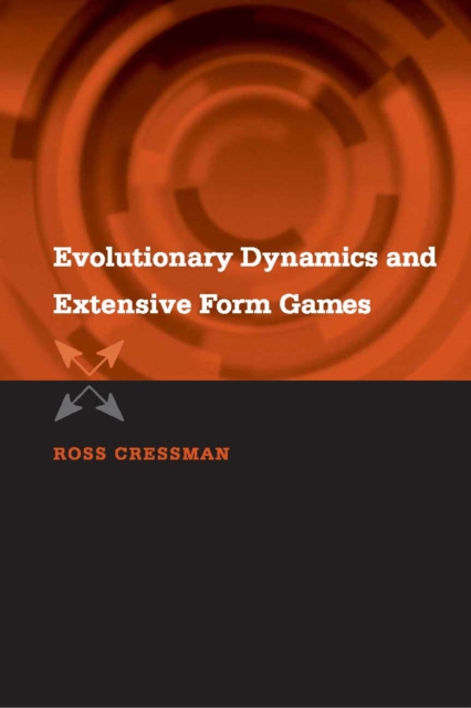 Evolutionary Dynamics and Extensive Form Games, PDF eBook