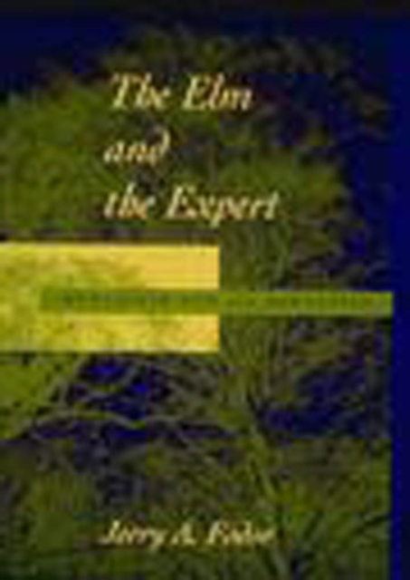 The Elm and the Expert : Mentalese and Its Semantics, PDF eBook