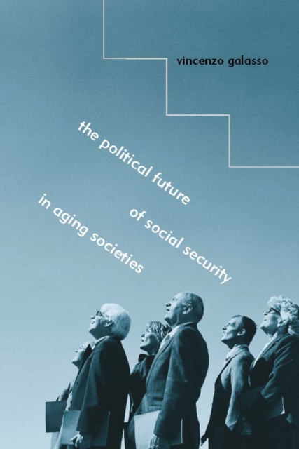 The Political Future of Social Security in Aging Societies, PDF eBook