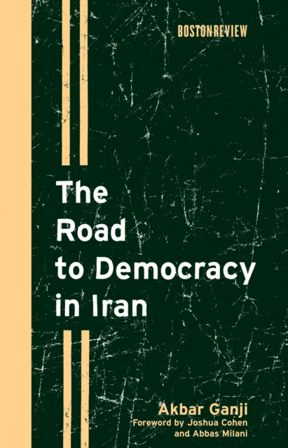 The Road to Democracy in Iran, PDF eBook