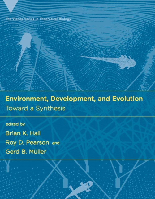 Environment, Development, and Evolution : Toward a Synthesis, PDF eBook