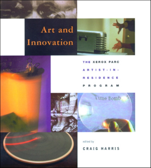 Art and Innovation : The Xerox PARC Artist-in-Residence Program, PDF eBook