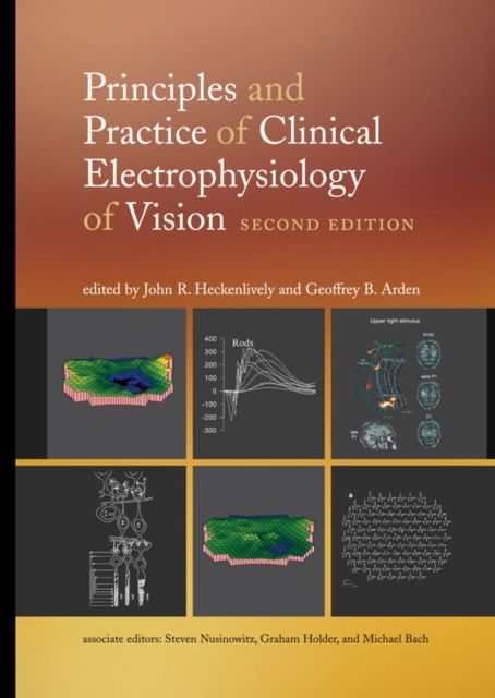 Principles and Practice of Clinical Electrophysiology of Vision, PDF eBook