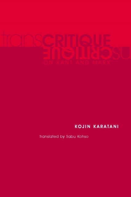 Transcritique : On Kant and Marx, PDF eBook