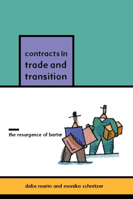 Contracts in Trade and Transition : The Resurgence of Barter, PDF eBook