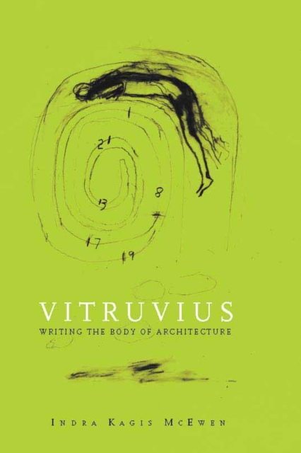 Vitruvius : Writing the Body of Architecture, PDF eBook