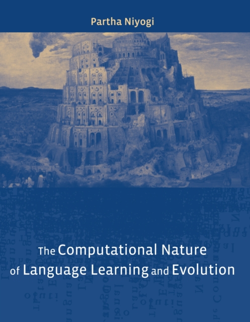 The Computational Nature of Language Learning and Evolution, PDF eBook