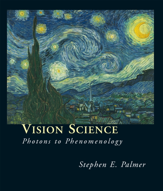Vision Science : Photons to Phenomenology, PDF eBook