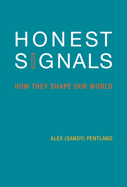 Honest Signals : How They Shape Our World, PDF eBook