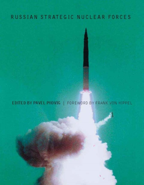 Russian Strategic Nuclear Forces, PDF eBook