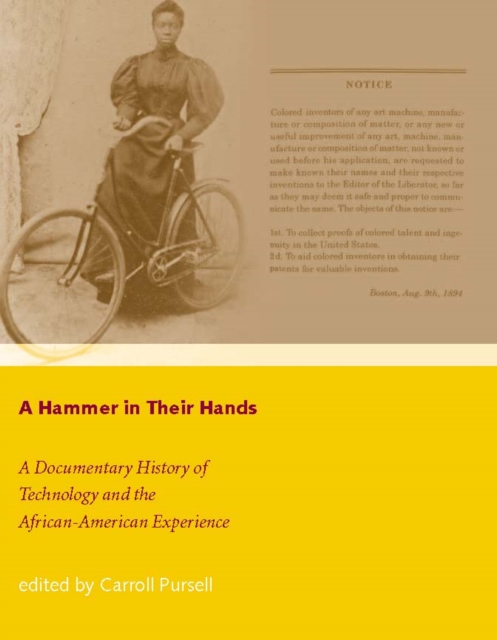 A Hammer in Their Hands : A Documentary History of Technology and the African-American Experience, PDF eBook