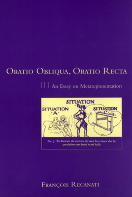 Oratio Obliqua, Oratio Recta : An Essay on Metarepresentation, PDF eBook
