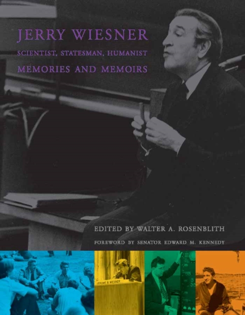Jerry Wiesner, Scientist, Statesman, Humanist : Memories and Memoirs, PDF eBook