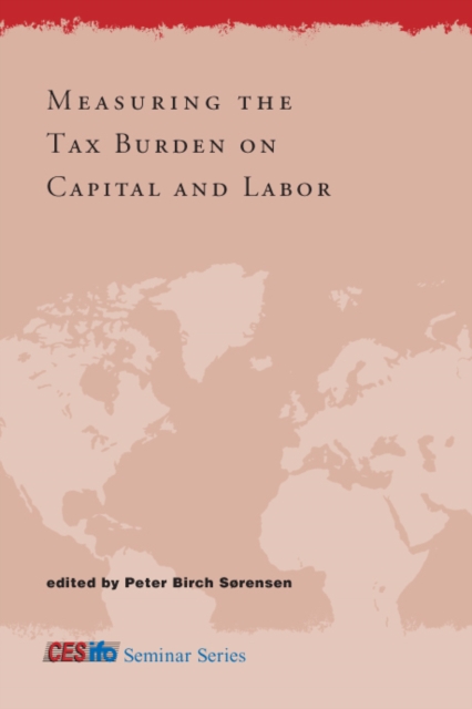 Measuring the Tax Burden on Capital and Labor, PDF eBook